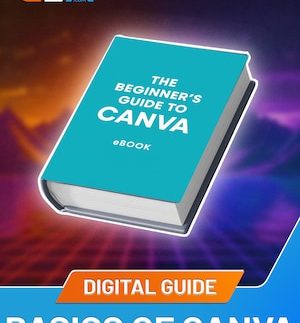 Canva Basics: From Account Setup to Finished Design